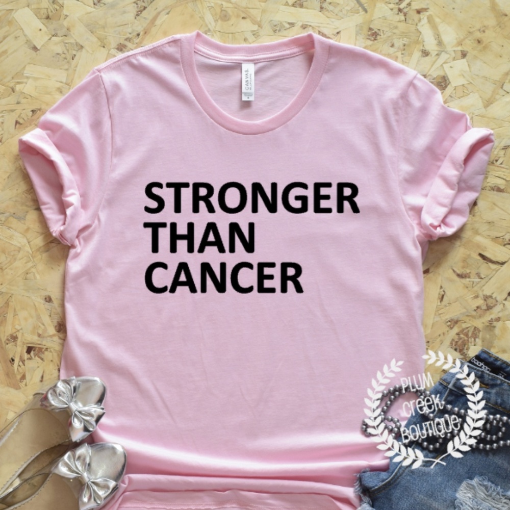 Breast Cancer TShirt Stronger Than Cancer - Pink